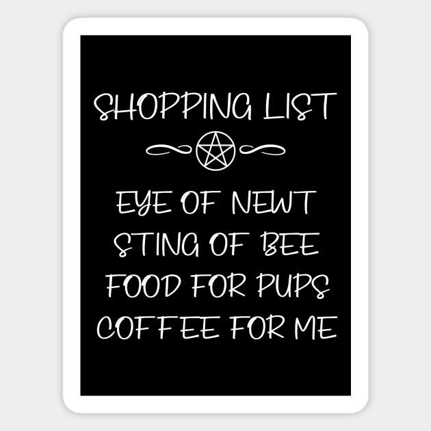 Eye of Newt and Coffee Pup Owners Cheeky Witch® Magnet by Cheeky Witch
